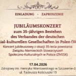 Koncert jubileuszowy z okazji 35-lecia powstania Związku Niemieckich Stowarzyszeń Społeczno-Kulturalnych w Polsce (ZNSSK)