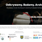 Wir entdecken, erforschen und archivieren